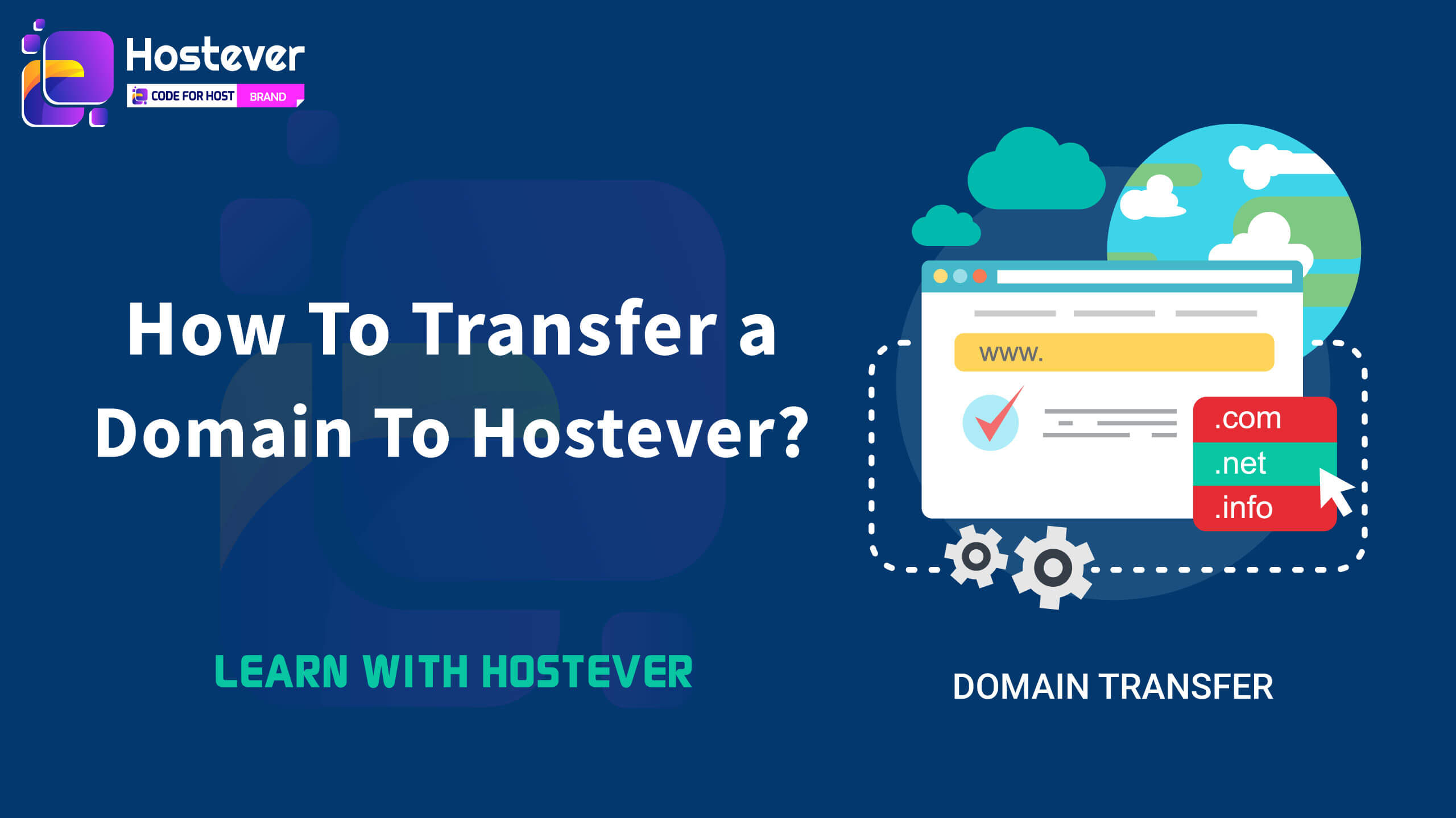 ডোমেইন ট্রান্সফার - 4 Simple Steps to Transfer Your Domain To Hostever